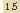 15